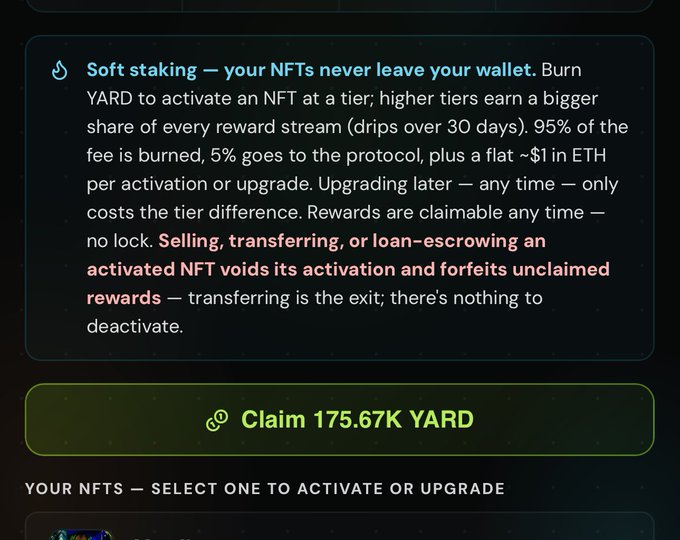 A cryptocurrency interface explains 'Soft staking' mechanics for NFTs, noting that burning YARD activates tier-based rewards over 30 days with a 'Claim 175.67K YARD' button visible.