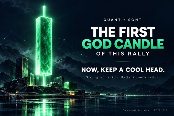 A promotional graphic for 'QUANT • $QNT' declaring 'THE FIRST GOD CANDLE OF THIS RALLY - NOW, KEEP A COOL HEAD.', depicting a glowing green crystalline tower, dated 27 SEP 2026.