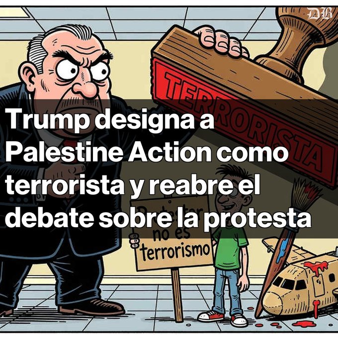 Cartoon illustration of a hammer-wielding figure labeled 'TERRORISTA' looming over a small boy holding a sign reading 'Protestar no es terrorismo,' with Spanish text stating 'Trump designa a Palestine Action como terrorista y reabre el debate sobre la protesta'.