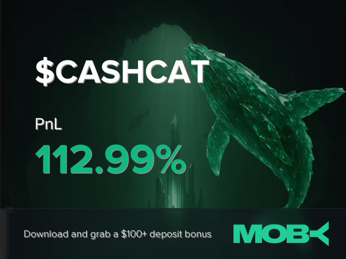 The image showcases a green whale swimming against a dark background, promoting $CASHCAT's impressive +112.99% PnL on Moby Mobile, with a call-to-action offering a $100+ deposit bonus for new users.