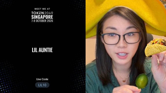 A promotional image for TOKEN2049 Singapore (7-8 October 2026) featuring 'LIL AUNTIE' on the left, alongside a video frame of a woman wearing glasses and holding a taco and a lime on the right, with a discount code 'LIL10' displayed.