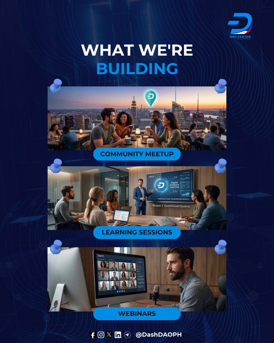 A promotional graphic titled 'WHAT WE'RE BUILDING' with the Dash Center logo, showcasing 'COMMUNITY MEETUP', 'LEARNING SESSIONS', and 'WEBINARS' sections, and social handles '@DashDAOP' at the bottom.