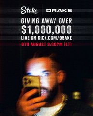 A promotional graphic from Stake announces a "$1,000,000" giveaway tied to a live stream on Kick, featuring Drake (labeled "LIVE ON KICK.COM/DRAKE") on "9TH AUGUST 9:00PM (ET)." The image shows a blurred figure holding a phone, with text highlighting the event in celebration of the platform's 9th anniversary.