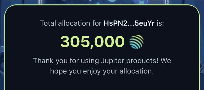 A confirmation screen reading 'Total allocation for HsPN2...5euYr is: 305,000' followed by 'Thank you for using Jupiter products! We hope you enjoy your allocation.'