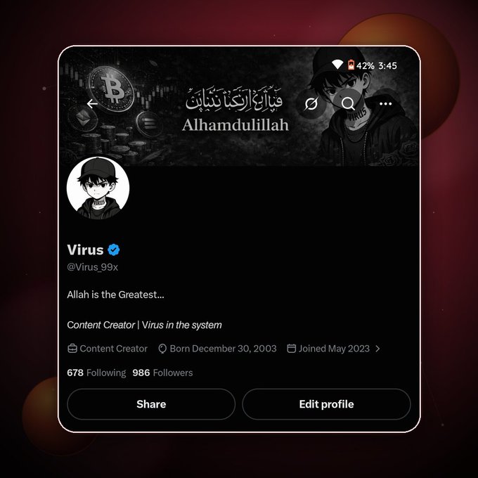 An X (Twitter) profile for 'Virus' (@Virus_99x), a Content Creator born December 30, 2003, with a banner reading 'Alhamdulillah' alongside Bitcoin imagery.