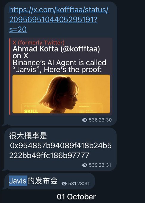 Dark-mode chat screenshots referencing a tweet by Ahmad Kofta (@kofftaa) about Binance's AI Agent 'Jarvis', followed by a hex address '0x954857b94089f418b24b5222bb49ffc186b97777' and a message mentioning 'Jarvis的发布会' (Jarvis launch event) dated 01 October.