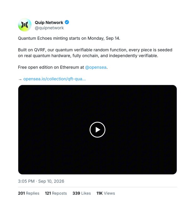 A tweet from Quip Network (@quipnetwork) announcing that 'Quantum Echoes minting starts on Monday, Sep 14,' built on QVRF with a free open edition on Ethereum via OpenSea.