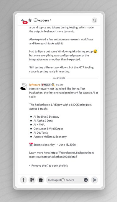 The image shows a screenshot from someone's phone screen displaying the text "I shared the @MantleOfficial Turing Test Hackathon across two highly relevant AI x.Web3 builder communities, which are @elizaOS and @virtuals_io". The phone is turned on, indicating that it is active and in use at the moment. The message is a direct response or a conversation between the person who posted the image and those who viewed it. This discussion likely revolves around a coding event or some other AI-related topic.