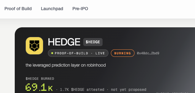 A webpage for 'HEDGE' showing status 'BURNING' and the tagline 'the leveraged prediction layer on robinhood', with '69.1K' HEDGE burned.