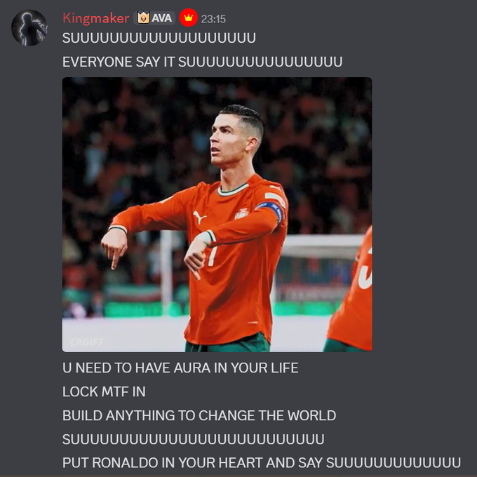 Discord message from user 'Kingmaker' featuring Cristiano Ronaldo in a Portugal jersey with 'SUUUUUUU' chants and motivational text about 'aura' and 'locking in'.