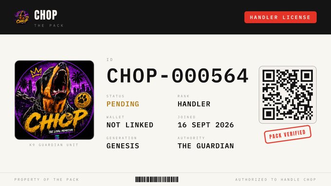 A digital 'CHOP THE PACK' Handler License card for ID CHOP-000564, marked PENDING with status Handler, rank The Guardian, generation Genesis, joined 16 SEPT 2026, featuring a QR code and 'PACK VERIFIED' stamp.