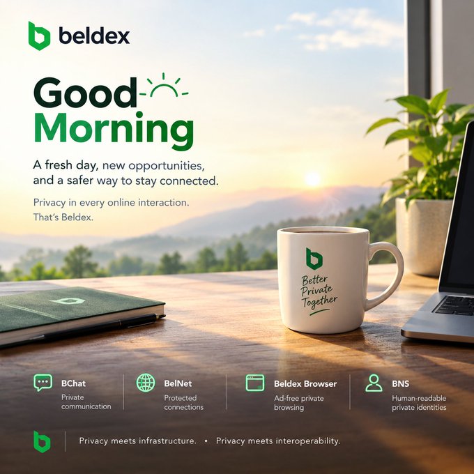 A Beldex promotional graphic with the headline 'Good Morning' and the tagline 'A fresh day, new opportunities, and a safer way to stay connected. Privacy in every online interaction. That's Beldex,' featuring a desk with a laptop, notebook, plant, and a mug displaying the Beldex 'b' logo and the phrase 'Better Private Together.' Icons at the bottom promote BChat, BelNet, Beldex Browser, and BNS.
