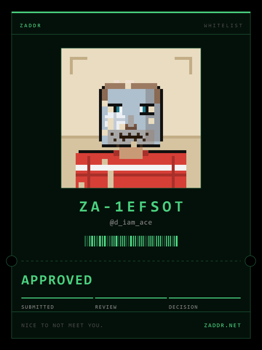 A digital ID card from ZADDR showing an approved whitelist entry with a pixel art portrait, the address 'ZA-1EFS0T', username '@d_iam_ace', and a barcode.