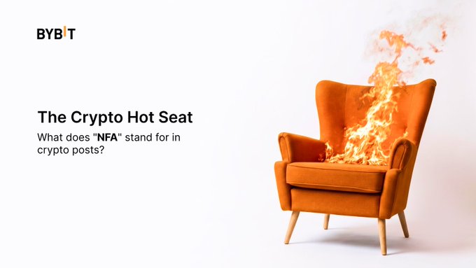 The image shows a promotional graphic from Bybit featuring an orange wingback chair engulfed in flames, with text reading "The Crypto Hot Seat - What does 'NFA' stand for in crypto posts?" The burning chair visually plays on the "hot seat" idiom while serving as the quiz prompt for the NFA acronym question.