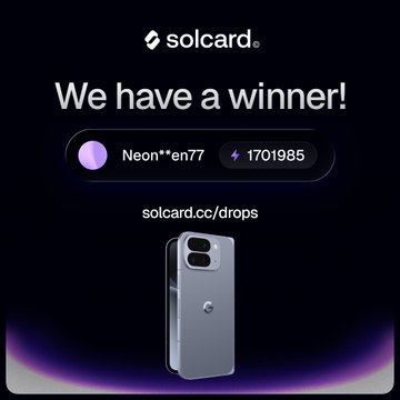 A solcard.cc notification reading 'We have a winner!' for user Neon**en77, showing an image of a smartphone and a link to solcard.cc/drops.