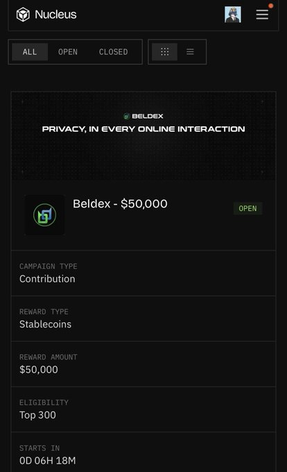 A dark-themed screenshot of the Nucleus platform showing a Beldex campaign titled 'PRIVACY, IN EVERY ONLINE INTERACTION' with a $50,000 stablecoin reward for the top 300 contributors, starting in 0 days, 6 hours, and 18 minutes.