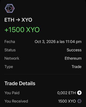 A mobile screenshot confirming a successful ETH to XYO cryptocurrency trade, showing a payment of 0,002 ETH for 1500 XYO on the Ethereum network dated Oct 3, 2026.