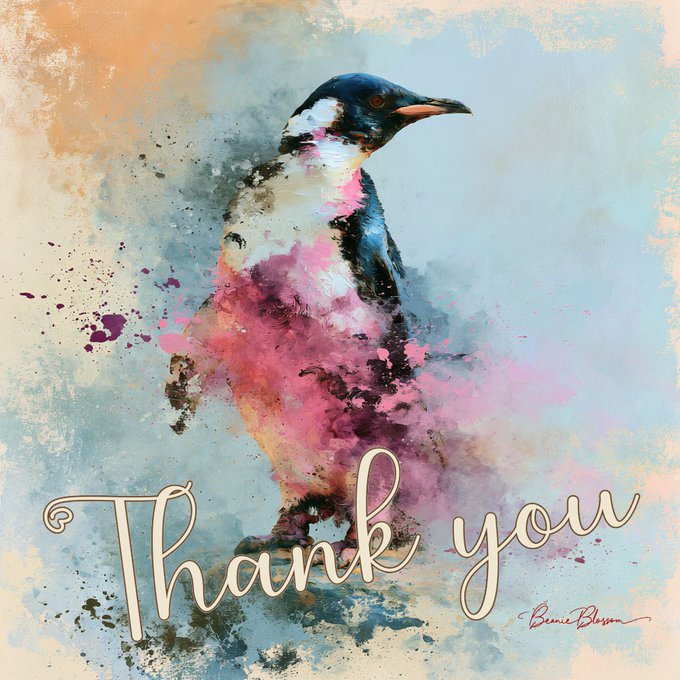A colorful watercolor painting of a penguin with pink, purple, and blue splashes, featuring the text 'Thank you' and signed by Berni Blawn.