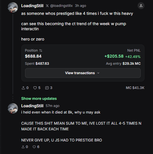 A Twitter/X post by 'LoadingStill' (@loadingstillx) discusses trading a token, showing a position of $688.84 with a Net PNL of +$205.58 (+42.49%), stating 'NEVER GIVE UP, U JS HAD TO PRESTIGE BRO'.