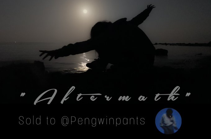 A dark silhouette of a person crouched on a beach at night with the moon overhead, with the overlaid text "Aftermath" and "Sold to @Pengwinpants" along with a profile picture.