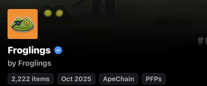 An NFT collection profile displays a green frog icon for 'Froglings by Froglings' with tags showing '2,222 items', 'Oct 2025', 'ApeChain', and 'PFPs'.