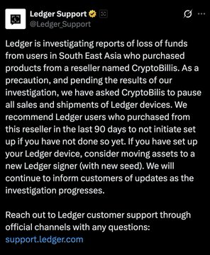A screenshot of a tweet from Ledger Support (@Ledger_Support) addressing reports of lost funds from Southeast Asian users who purchased Ledger devices through the reseller CryptoBilis, advising customers who bought from this reseller in the past 90 days not to initialize their devices and to migrate assets to a new Ledger signer if already set up.