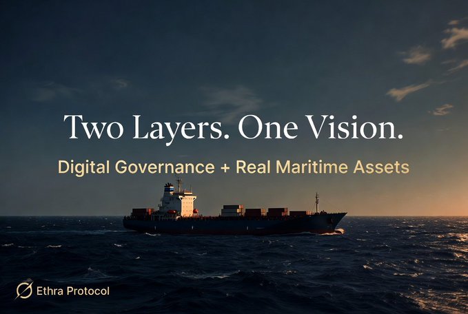 A promotional graphic featuring a large cargo ship sailing on the ocean at sunset, with the text 'Two Layers. One Vision. Digital Governance + Real Maritime Assets' and the 'Ethra Protocol' logo in the corner.