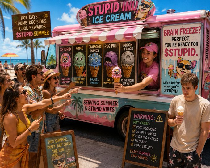 A pink 'STUPID INU ICE CREAM' truck at a beach serving customers, featuring slogans like 'HOT DAYS DUMB DECISIONS COOL REWARDS $TUPID SUMMER', 'BRAIN FREEZE? PERFECT. YOU'RE READY FOR $TUPID.', and 'SERVING SUMMER & $TUPID VIBES', along with warning signs about 'POOR DECISIONS', 'LAUGH ATTACKS', 'CHECKING CHARTS', and 'NO SLEEP'.