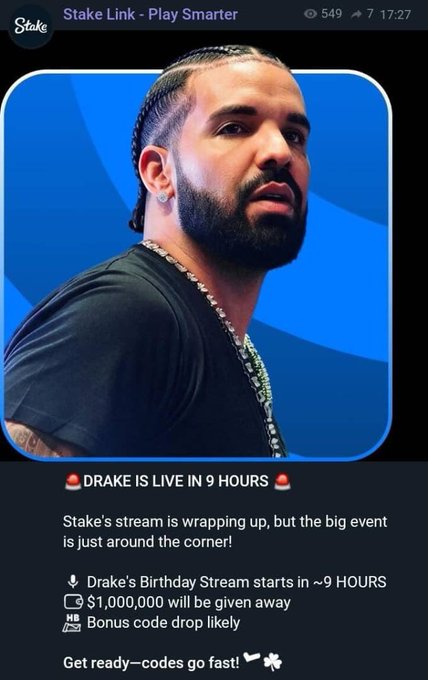 A Stake promotional graphic announces that Drake will be live in 9 hours for his birthday stream, featuring $1,000,000 in giveaways and a potential bonus code drop during the event on Kick and Stake. The image highlights Drake in a black shirt against a blue background, with urgency added by the note "codes go fast!"