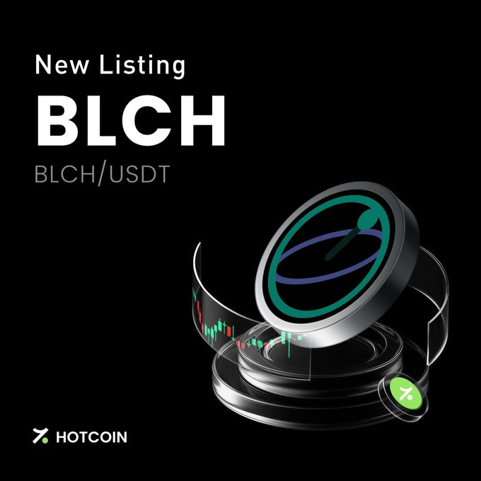 A cryptocurrency announcement graphic on a black background reading 'New Listing BLCH BLCH/USDT' with a 3D coin logo and the 'HOTCOIN' brand name.
