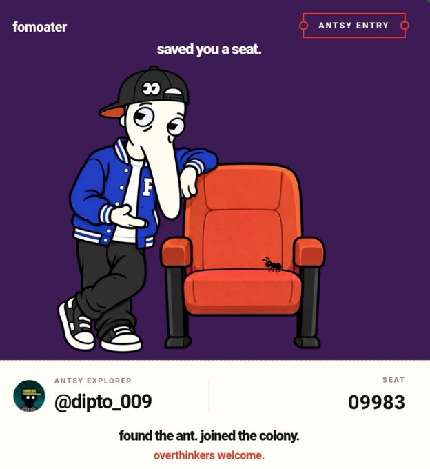 A graphic from "fomoater" titled "ANTSY ENTRY" shows a cartoon character pointing at a red chair with an ant on it, captioned "saved you a seat," with the message "found the ant. joined the colony. overthinkers welcome."