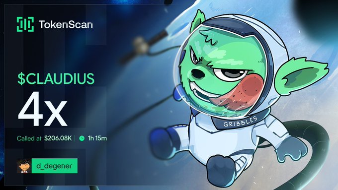 A TokenScan screenshot showcases a 4x gain on the $CLAUDIUS token, called at $206.08K and now at $284.49K within 1h 15m, tagged by user "d_degener," serving as visual proof of the poster's strong conviction and quick profit on the trade.