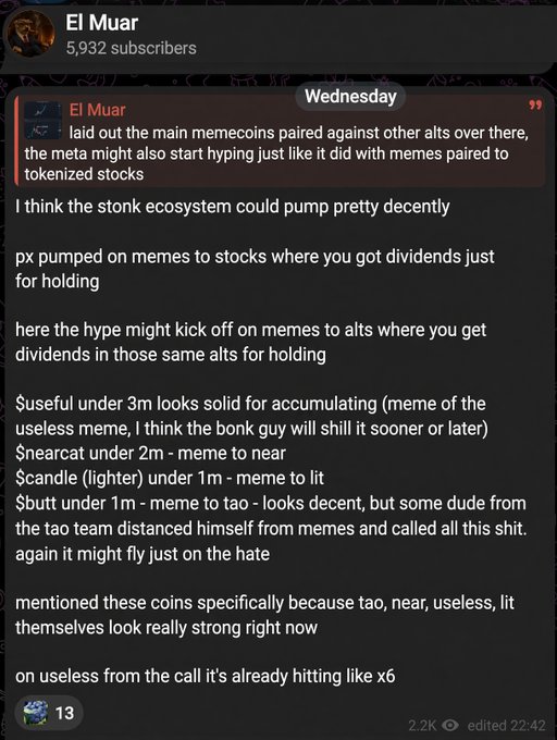 A screenshot of a Telegram post by user "El Muar" (5,932 subscribers) dated Wednesday, discussing memecoin pairs against altcoins and listing specific tokens including $useful (under 3m), $nearcat (under 2m), $candle (under 1m), $butt (under 1m), and $tao, suggesting these memes paired with alts offering holding dividends could pump like "memecoins paired to tokenized stocks." The image supports the Chinese caption's theme about sharing crypto market narratives by showcasing a specific trader's call on altcoin-memecoin pairs yielding dividends, with one recommendation ($useless) already up 6x.
