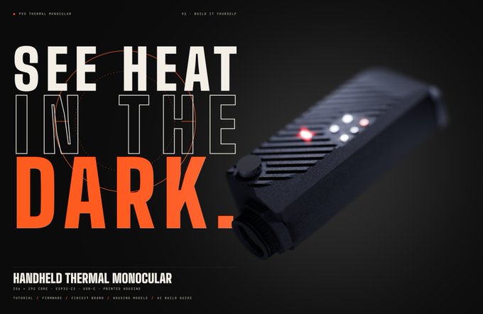 A sleek promotional banner for a "PFE THERMAL MONOCULAR" DIY build kit features the bold tagline "SEE HEAT IN THE DARK" alongside an image of the finished black handheld device with LED indicators. The image visually represents the project being promoted in the post—a tutorial guiding beginners through assembling their own thermal monocular from scratch, available at 0xca0a.gumroad.com/l/thermal-v2.