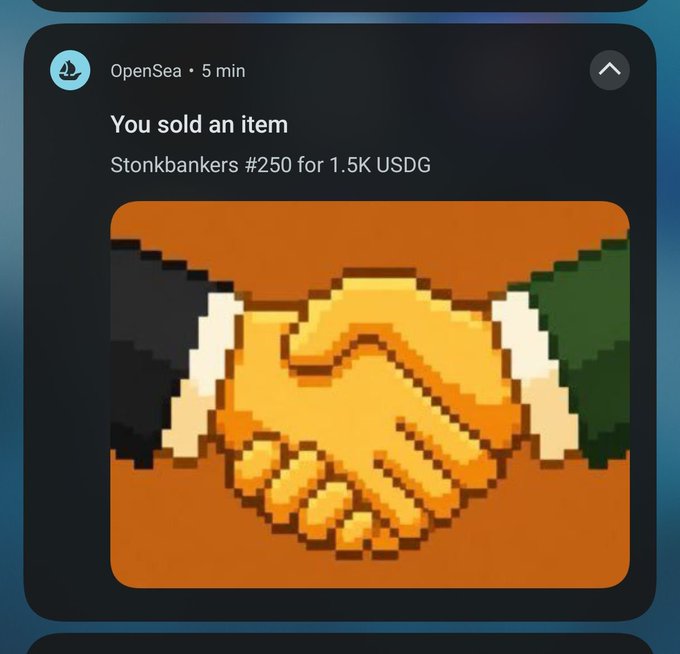 An OpenSea notification showing 'You sold an item - Stonkbankers #250 for 1.5K USDG' with a pixelated handshake NFT image.