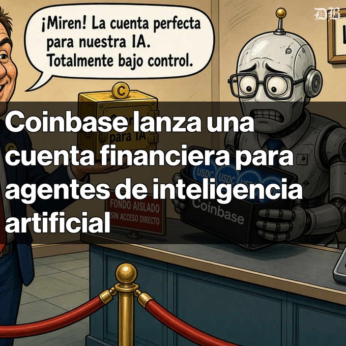 Cartoon illustration of a man offering a locked safe to an anxious-looking robot, with Spanish text reading '¡Miren! La cuenta perfecta para nuestra IA. Totalmente bajo control' and overlay text 'Coinbase lanza una cuenta financiera para agentes de inteligencia artificial'.
