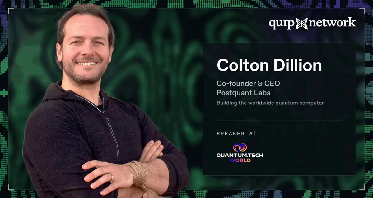 The image features a man standing against a green background with his arms crossed, smiling for the camera. The text at the bottom of the image reads "Quip Network GM Quipper @quipnetwork is building post-quantum protection right now, so tomorrow'S threats won' become a problem for everyone anymore". This suggests that the event being advertised is related to quantum computing and the development of new technologies in this field.