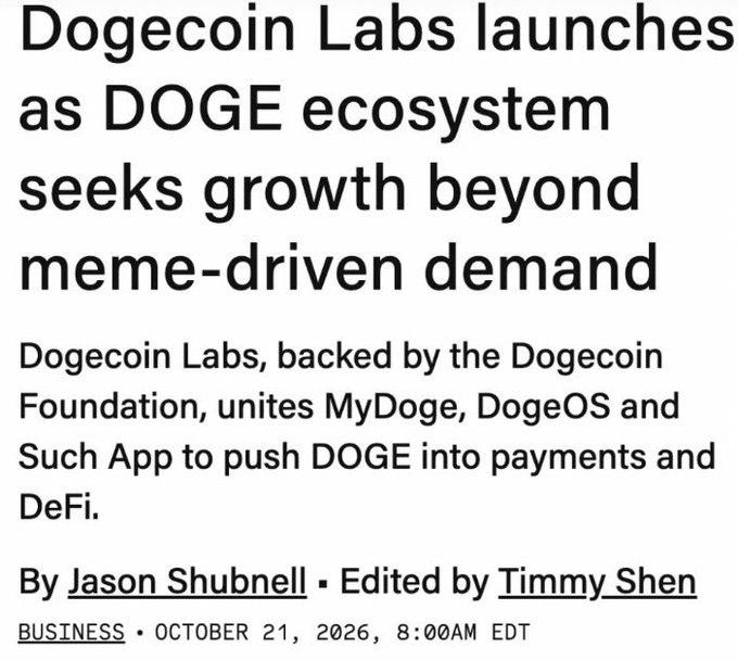 An article headline reads, “Dogecoin Labs launches as DOGE ecosystem seeks growth beyond meme-driven demand,” announcing that the Dogecoin Foundation-backed initiative unites MyDoge, DogeOS, and Such App to expand DOGE into payments and DeFi. It is credited to Jason Shubnell, edited by Timmy Shen, and dated October 21, 2026, 8:00 AM EDT.