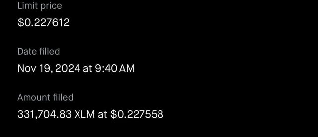 The image shows a trade confirmation with a limit price of $0.227612, filled on Nov 19, 2024 at 9:40 AM, for an amount of 331,704.83 XLM at $0.227558—supporting the post's claim of once holding over 330,000 XLM.