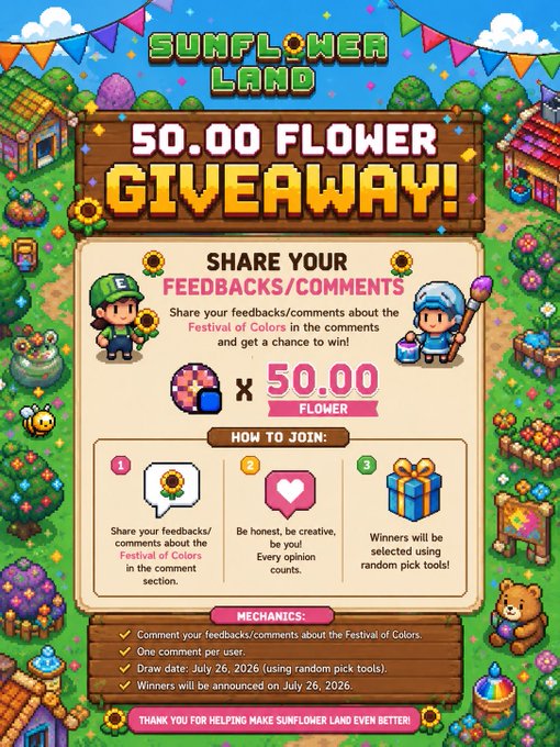 A 'Sunflower Land' giveaway poster offering 50.00 Flower for sharing feedback/comments, with instructions to comment, be honest, and winners selected randomly on July 26, 2026.