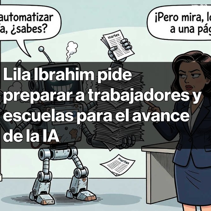 A Spanish-language meme showing a robot and a woman in an office, with overlay text about Lila Ibrahim preparing workers and schools for AI advancement.