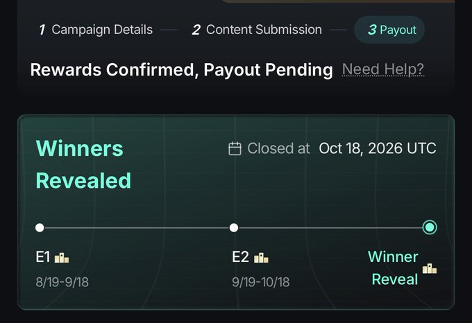 A dark-themed interface screen shows a 'Rewards Confirmed, Payout Pending' status with a 'Winners Revealed' timeline marked at 'E1 8/19-9/18', 'E2 9/19-10/18', and 'Winner Reveal', closed at 'Oct 18, 2026 UTC'.