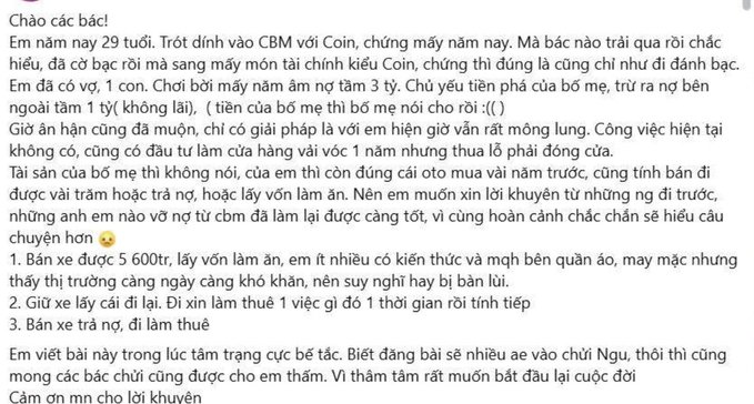 A Vietnamese-language social media post from a 29-year-old user sharing personal struggles, acknowledging past losses from trading crypto (CBM) with their uncle, and advising against speculative trading in favor of more stable work like selling cars, farming, or trading goods.