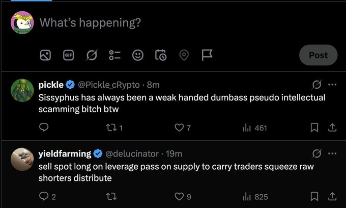 A Twitter/X feed showing posts from 'pickle' (@Pickle_cRypTo) calling Sissyphus a 'weak handed dumbass pseudo intellectual scamming bitch' and 'yieldfarming' (@delucinator) posting about trading strategies involving leverage and short squeezes.