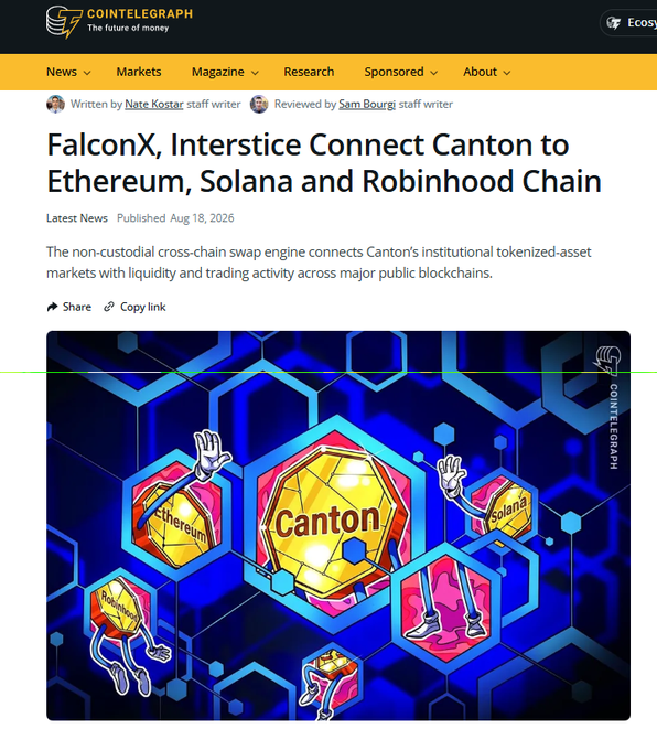 A Cointelegraph news article headline reading 'FalconX, Interstice Connect Canton to Ethereum, Solana and Robinhood Chain' published Aug 18, 2026, featuring an illustration of various blockchain logos including Canton, Ethereum, Solana, and Robinhood Chain.