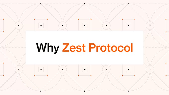 The image displays a decorative graphic with the text "Why Zest Protocol" in black and orange lettering, set against a light pink background featuring an orange geometric pattern of circles, squares, and connecting lines. The "Why Zest Protocol" headline introduces the post's theme about expanding Bitcoin's utility beyond simple holding, positioning Zest Protocol as a solution that enables users to do more with their Bitcoin.
