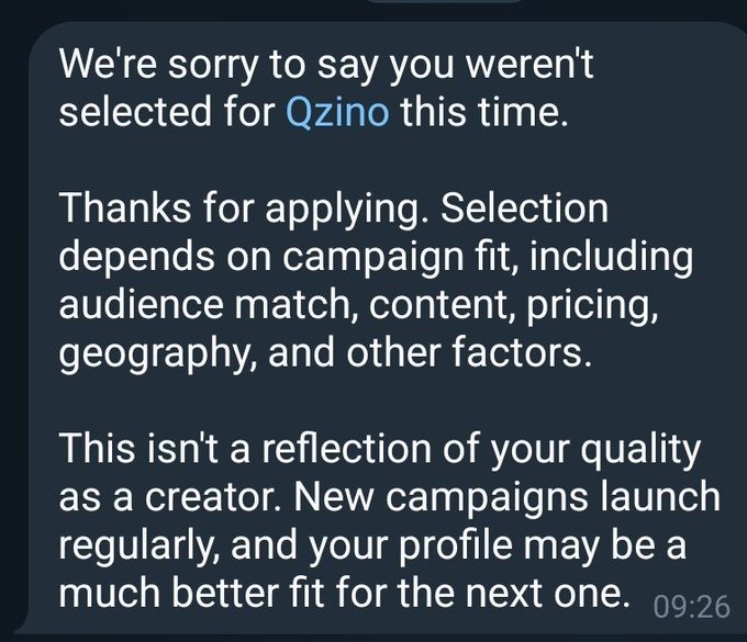 A screenshot of a message reads: 'We're sorry to say you weren't selected for Qzino this time. Thanks for applying. Selection depends on campaign fit... This isn't a reflection of your quality as a creator. New campaigns launch regularly, and your profile may be a much better fit for the next one.'
