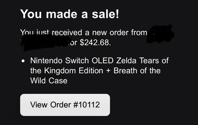 A dark-themed notification screen reading 'You made a sale!' for a 'Nintendo Switch OLED Zelda Tears of the Kingdom Edition + Breath of the Wild Case' order for $242.68, with a 'View Order #10112' button.