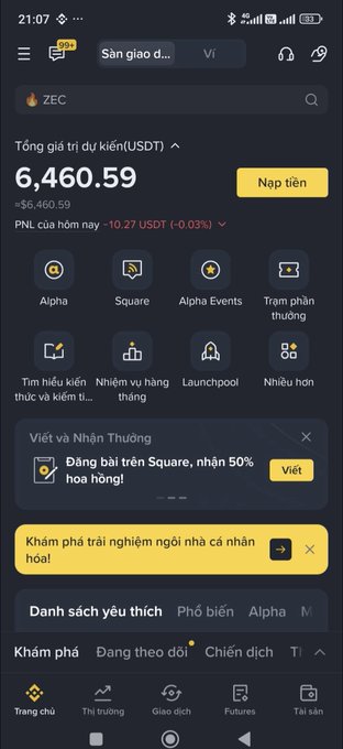 A Vietnamese crypto trading app (Binance) screen shows a ZEC portfolio valued at 6,460.59 USDT (~6,460.59) with a -10.27 USDT (-0.03%) daily PNL, featuring menu options like Alpha, Square, Launchpool, and a navigation bar.