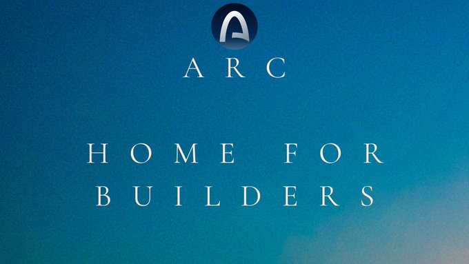 The image features the Arc logo with the tagline "HOME FOR BUILDERS" set against a blue gradient background. It visually reinforces the post's message by emphasizing Arc's positioning as a developer-focused platform, aligning with the author's experience of building @arc_run and seeking infrastructure designed to support autonomous, agentic economies.